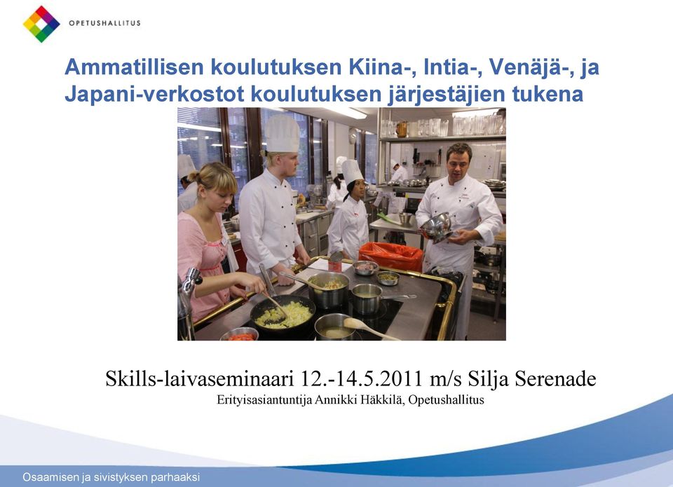 Skills-laivaseminaari 12.-14.5.