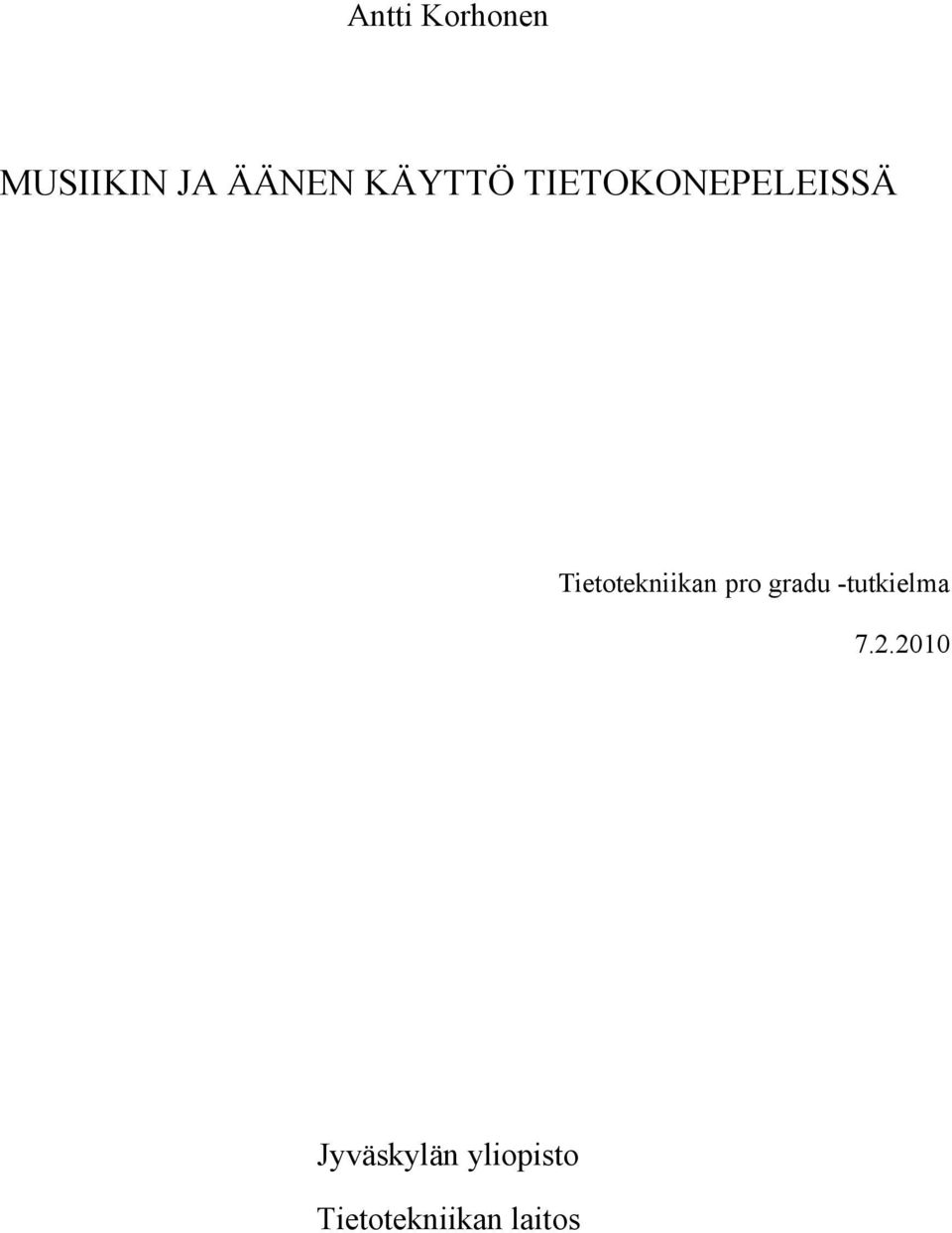 Tietotekniikan pro gradu -tutkielma
