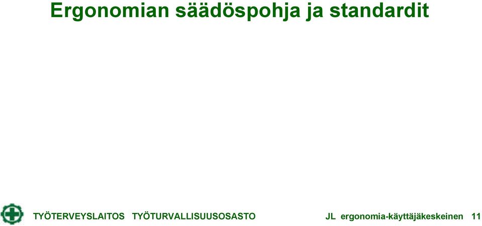 TYÖTURVALLISUUSOSASTO JL