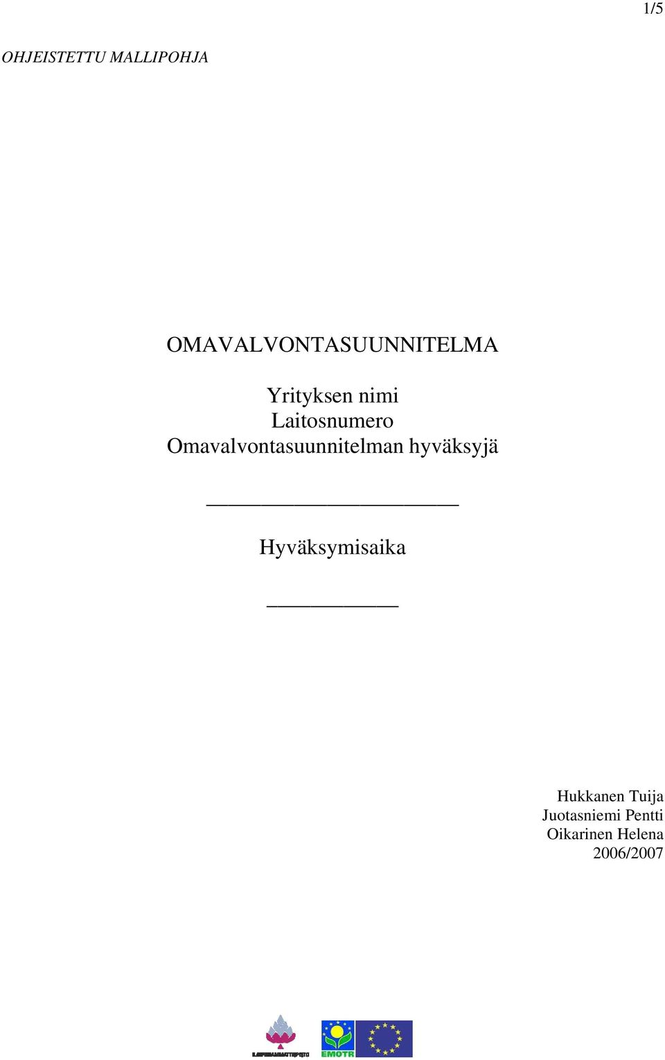 Laitosnumero Omavalvontasuunnitelman hyväksyjä