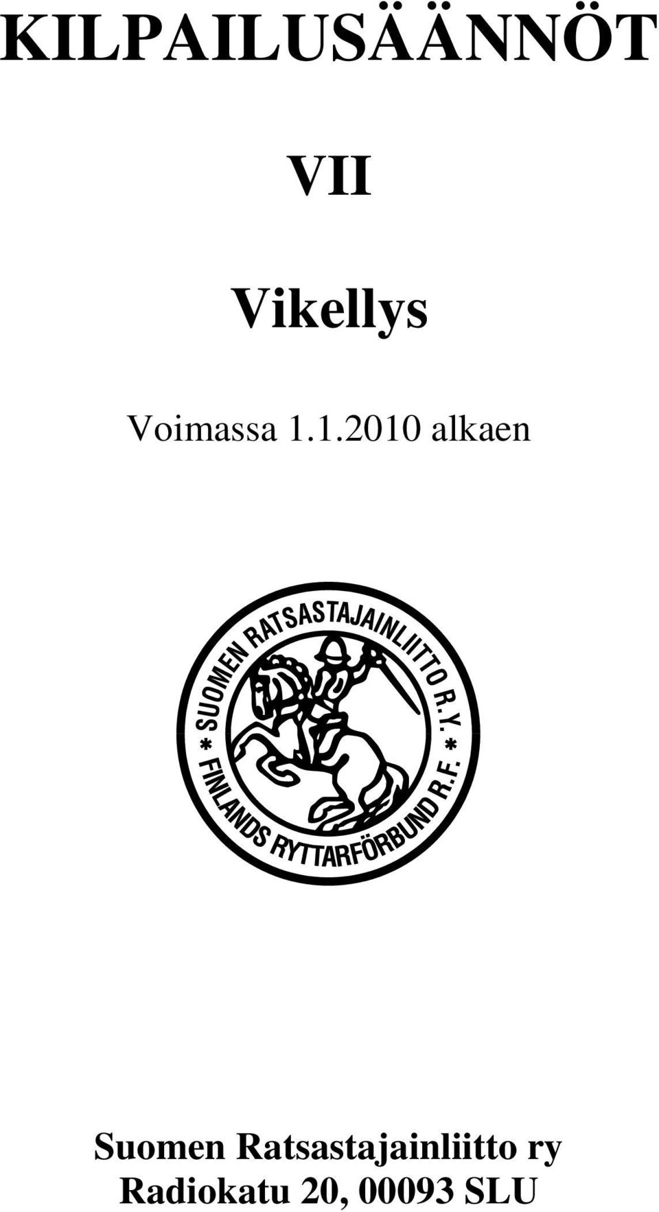 1.2010 alkaen Suomen