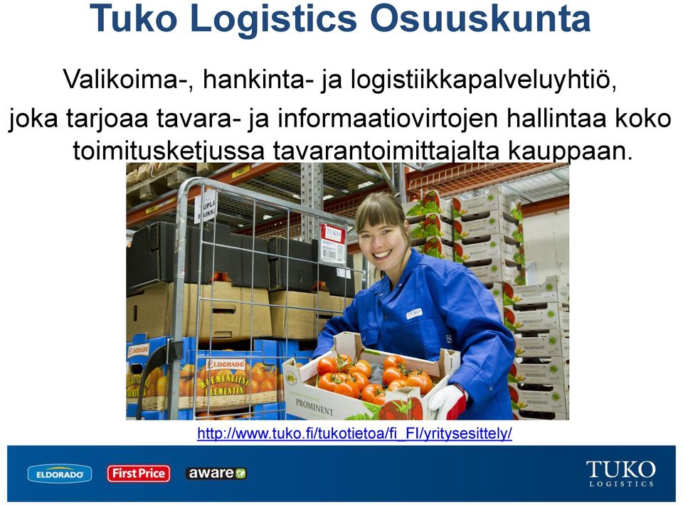 informaatiovirtojen hallintaa koko toimitusketjussa