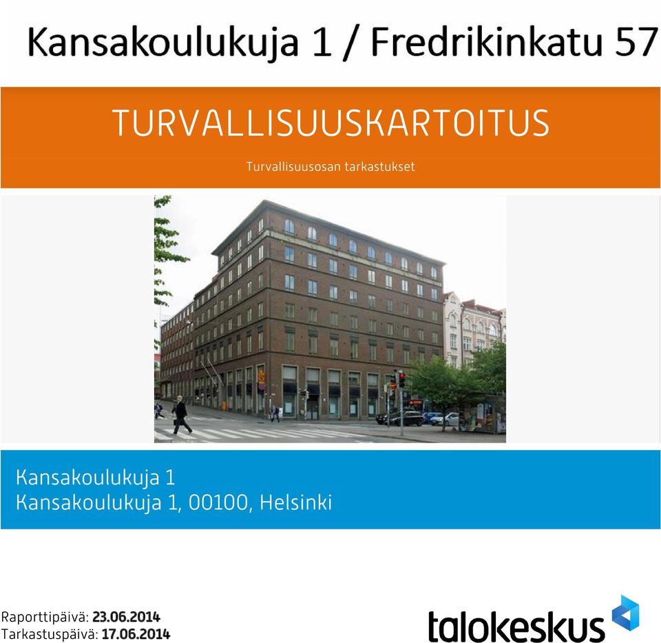 Kansakoulukuja 1, 00100, Helsinki