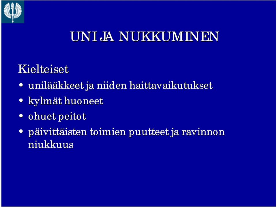kylmät t huoneet ohuet peitot