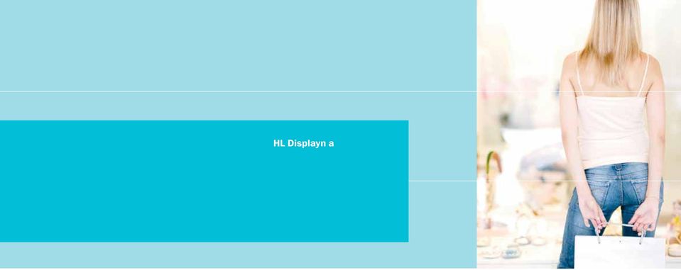 monet innovatiivisista ratkaisuistamme ovat nykyään standardeina vähittäiskaupassa HL Displayn a Innovaatio Laatu Kilpailukyky Asiakaslähtöisyys HL Displayn todistetusti toimivat ja innovatiiviset