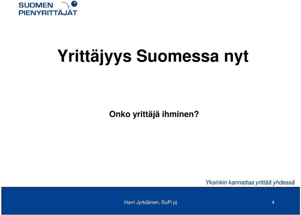 yrittäjä ihminen?