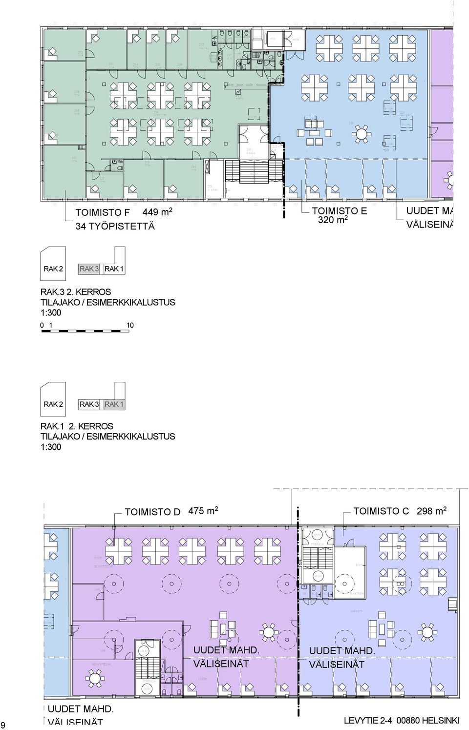 215 IV-KNEH. pp TIMIST F 34 TYÖPISTETTÄ 15x13 449 m 2 TIMIST E 320 m 2 15x12 15x12 UUDET MAHD. VÄLISEINÄT RAK.3 2. KERRS RAK.1 2.