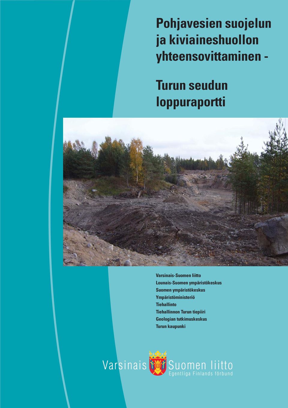 ympäristökeskus Suomen ympäristökeskus Ympäristöministeriö