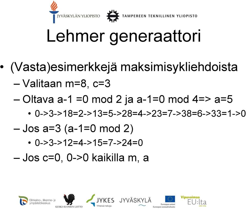 ja a-1=0 mod 4=> a=5