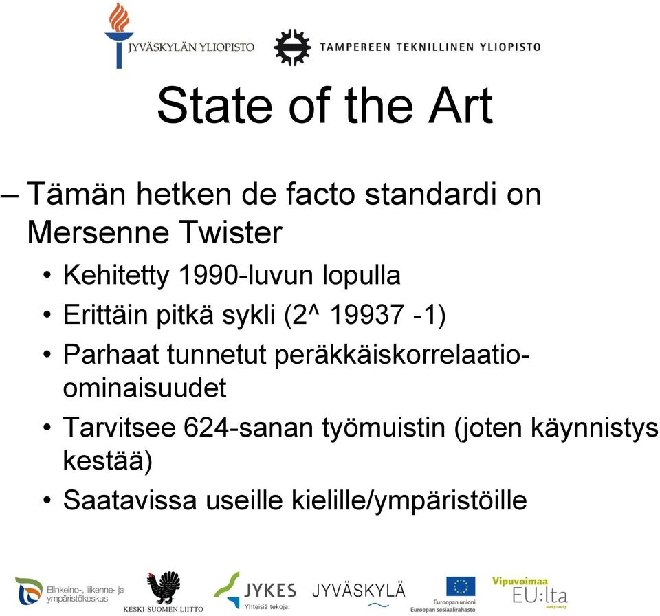 Parhaat tunnetut peräkkäiskorrelaatioominaisuudet Tarvitsee 624-sanan