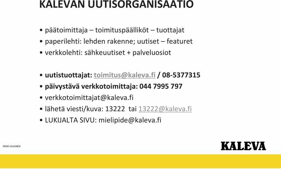 toimitus@kaleva.