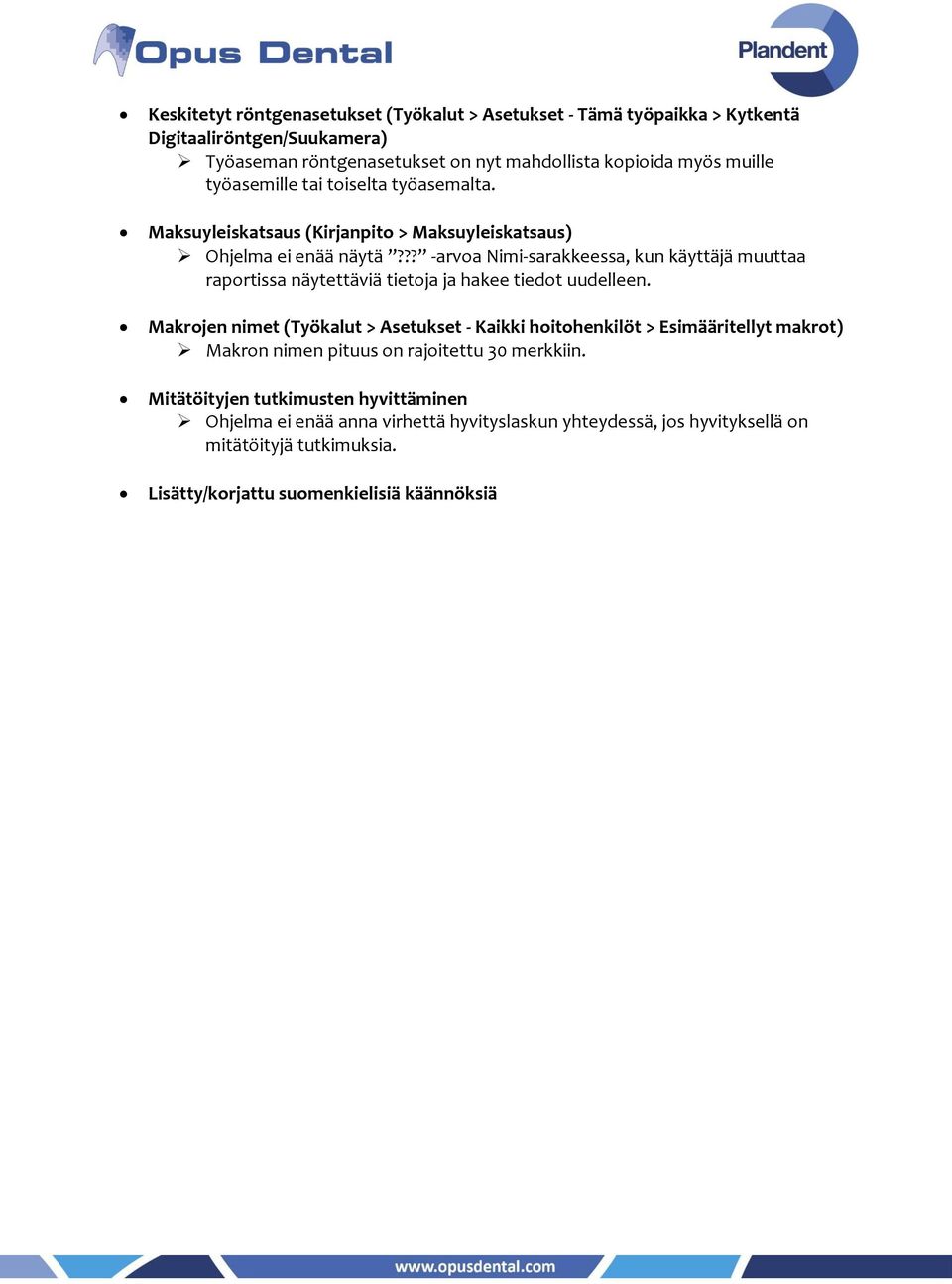 ?? -arvoa Nimi-sarakkeessa, kun käyttäjä muuttaa raportissa näytettäviä tietoja ja hakee tiedot uudelleen.