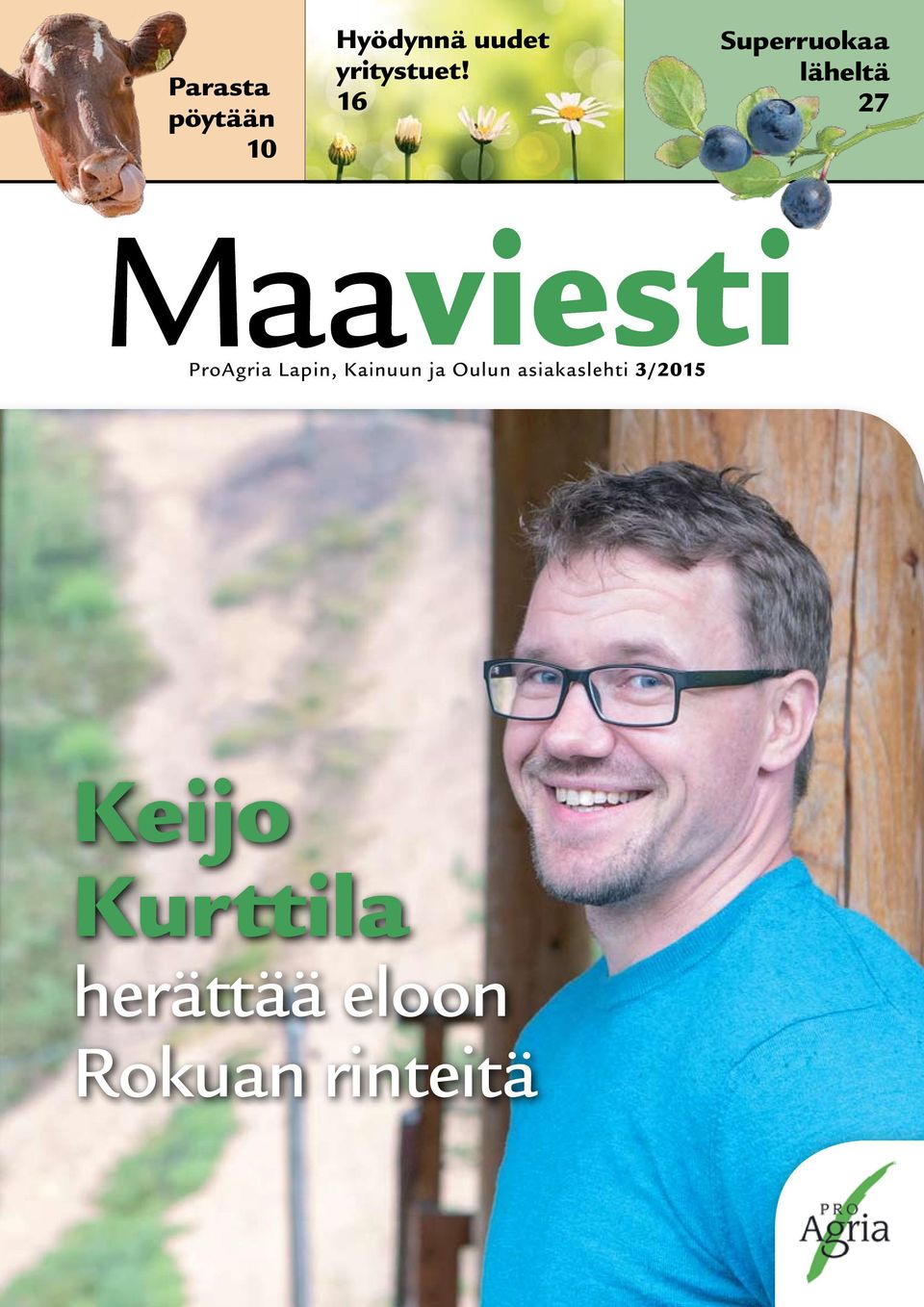 Kainuun ja Oulun asiakaslehti 3/2015 Keijo