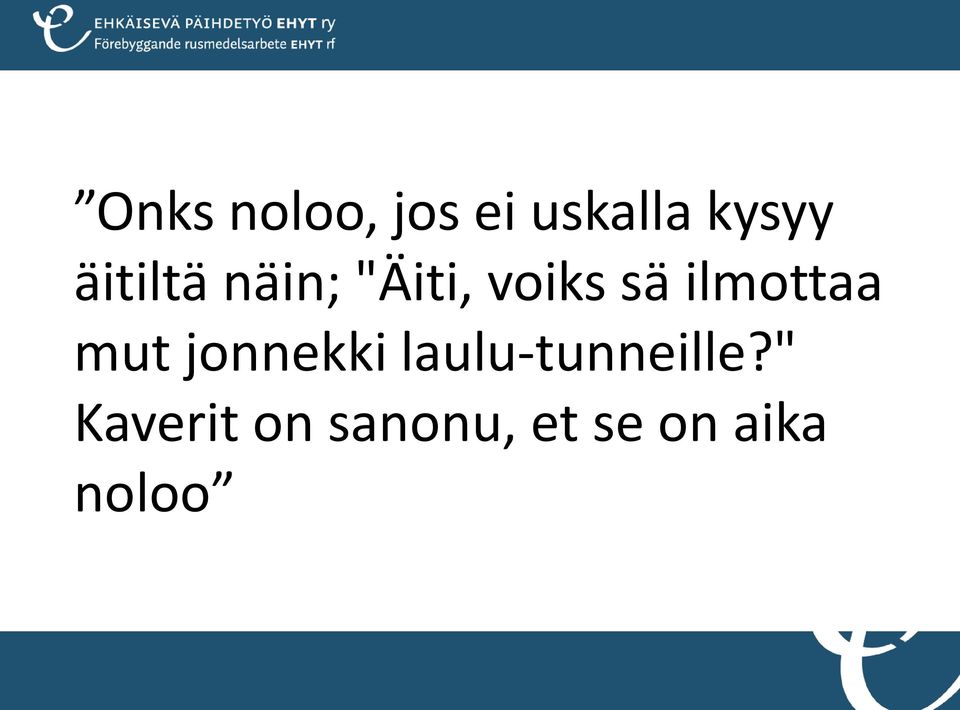 ilmottaa mut jonnekki