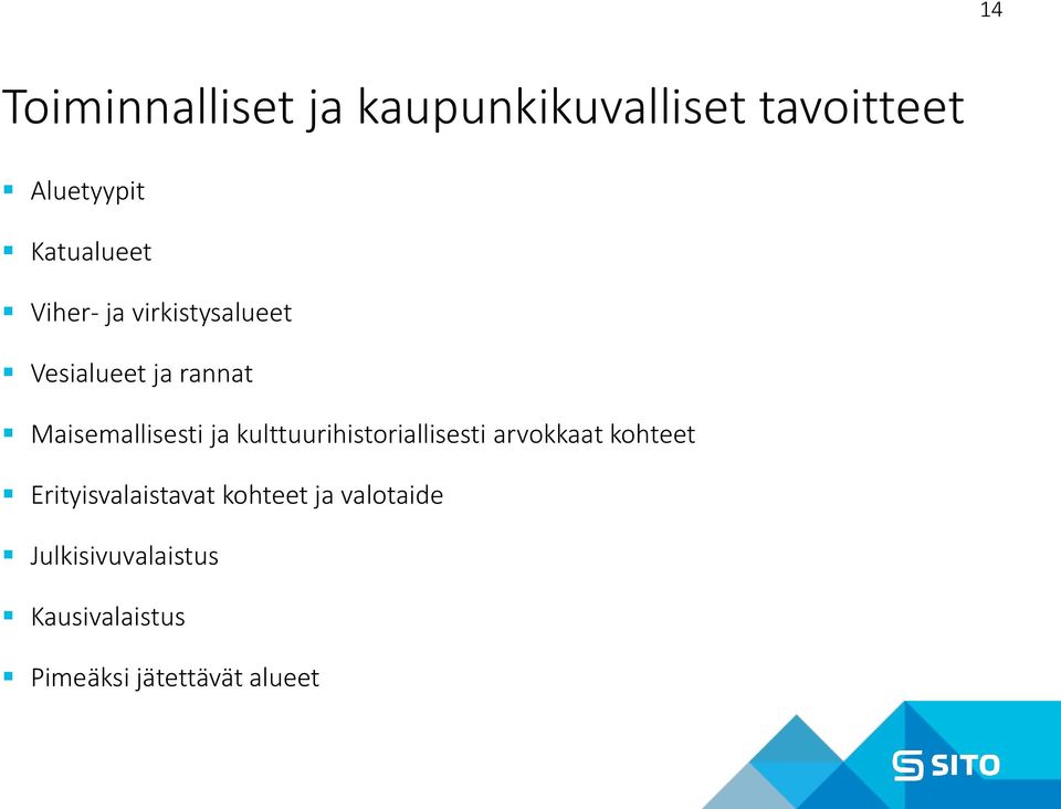 Maisemallisesti ja kulttuurihistoriallisesti arvokkaat kohteet