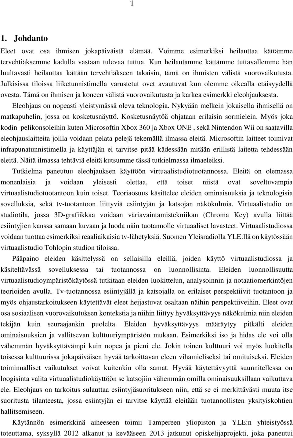 Kytkeä Kinectiä tieto koneeseen