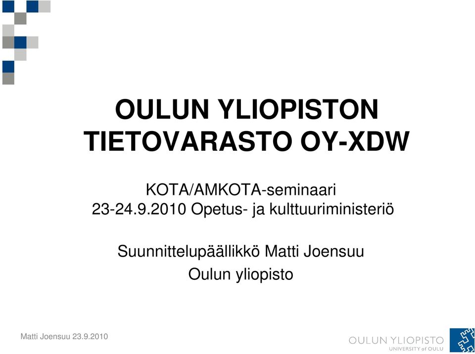 2010 Opetus- ja kulttuuriministeriö