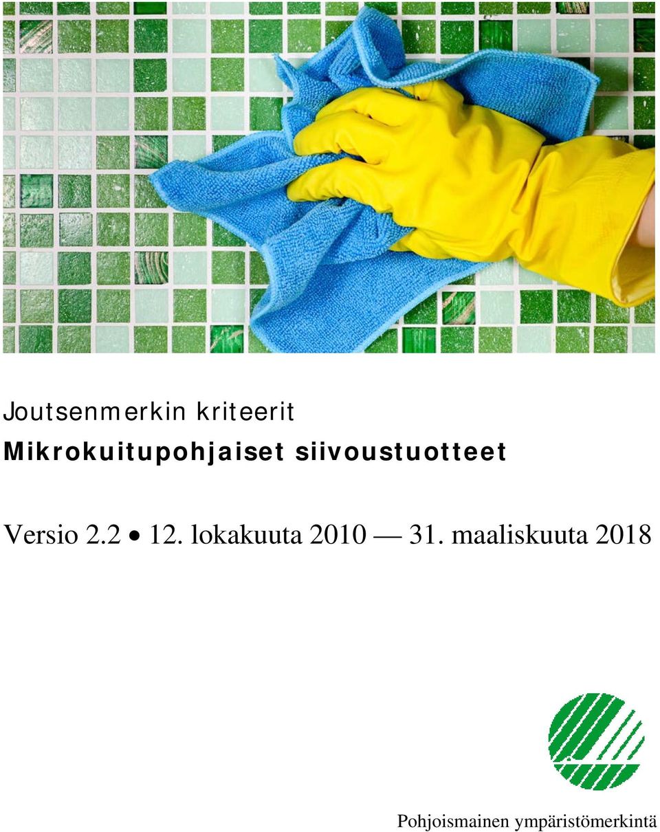 Versio 2.2 12. lokakuuta 2010 31.