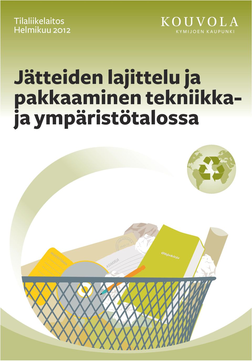 Jätteiden lajittelu ja pakkaaminen tekniikkaja ympäristötalossa - PDF  Ilmainen lataus