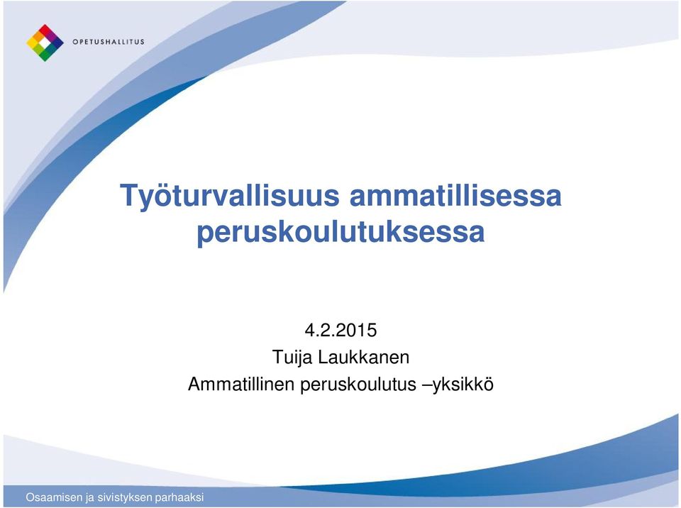 peruskoulutuksessa 4.2.