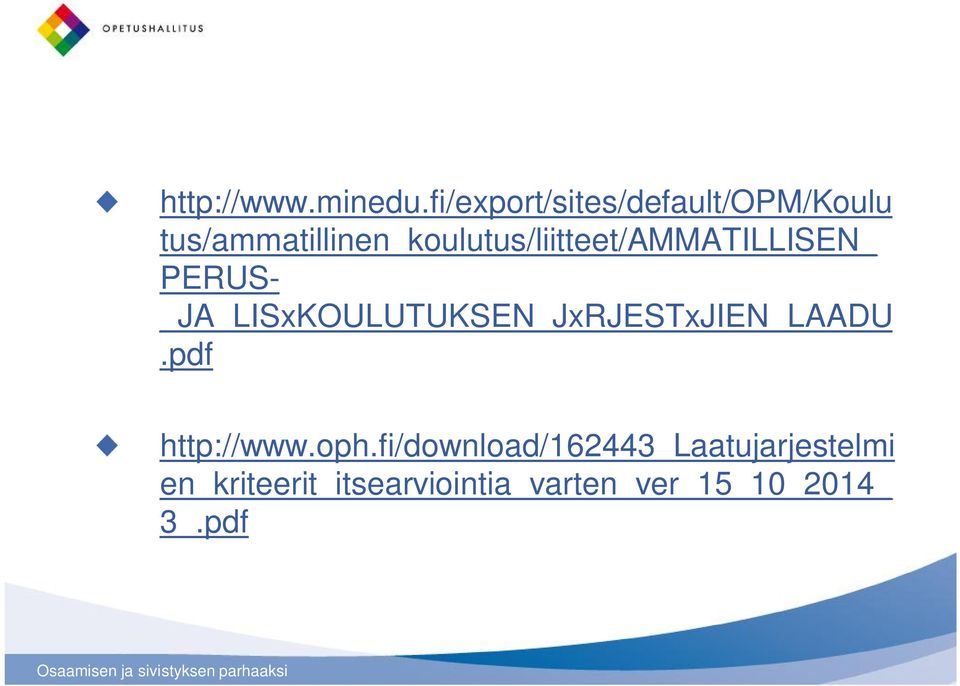 tus/ammatillinen_koulutus/liitteet/ammatillisen_ PERUS-