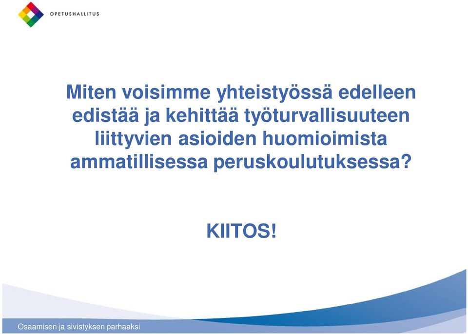 työturvallisuuteen liittyvien