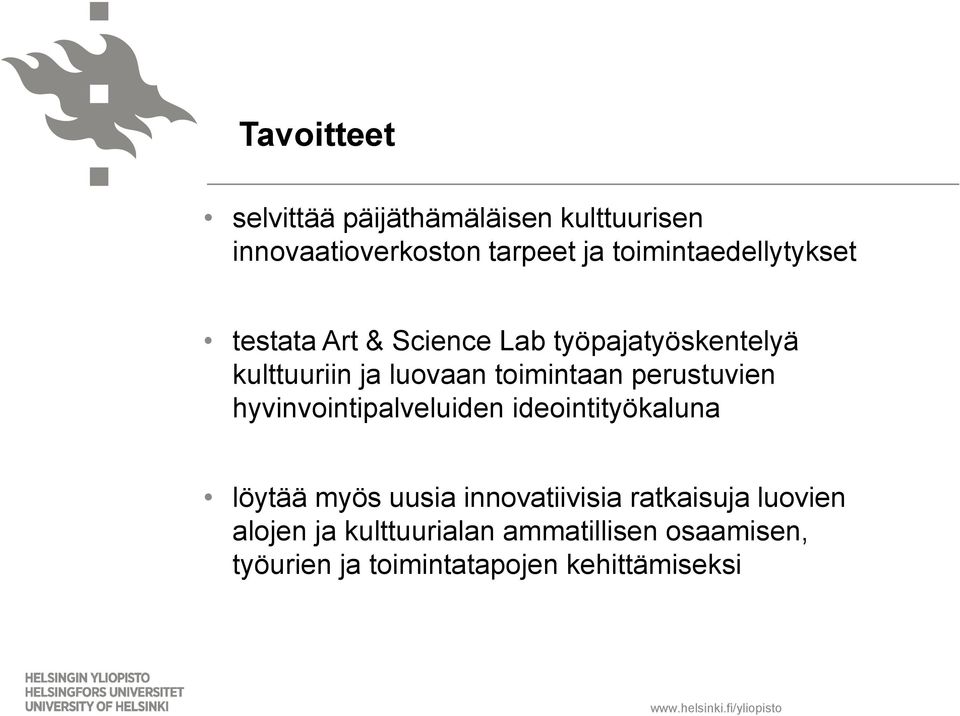 toimintaan perustuvien hyvinvointipalveluiden ideointityökaluna löytää myös uusia