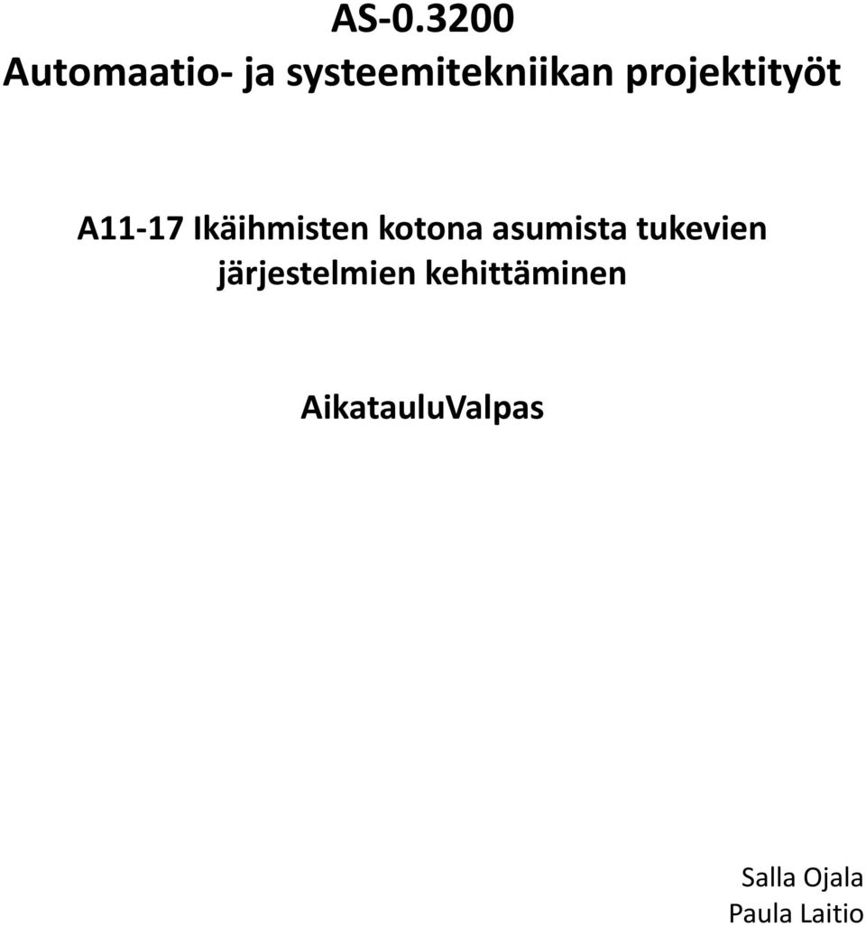 Ikäihmisten kotona asumista tukevien