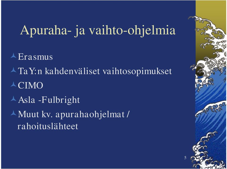 vaihtosopimukset CIMO Asla