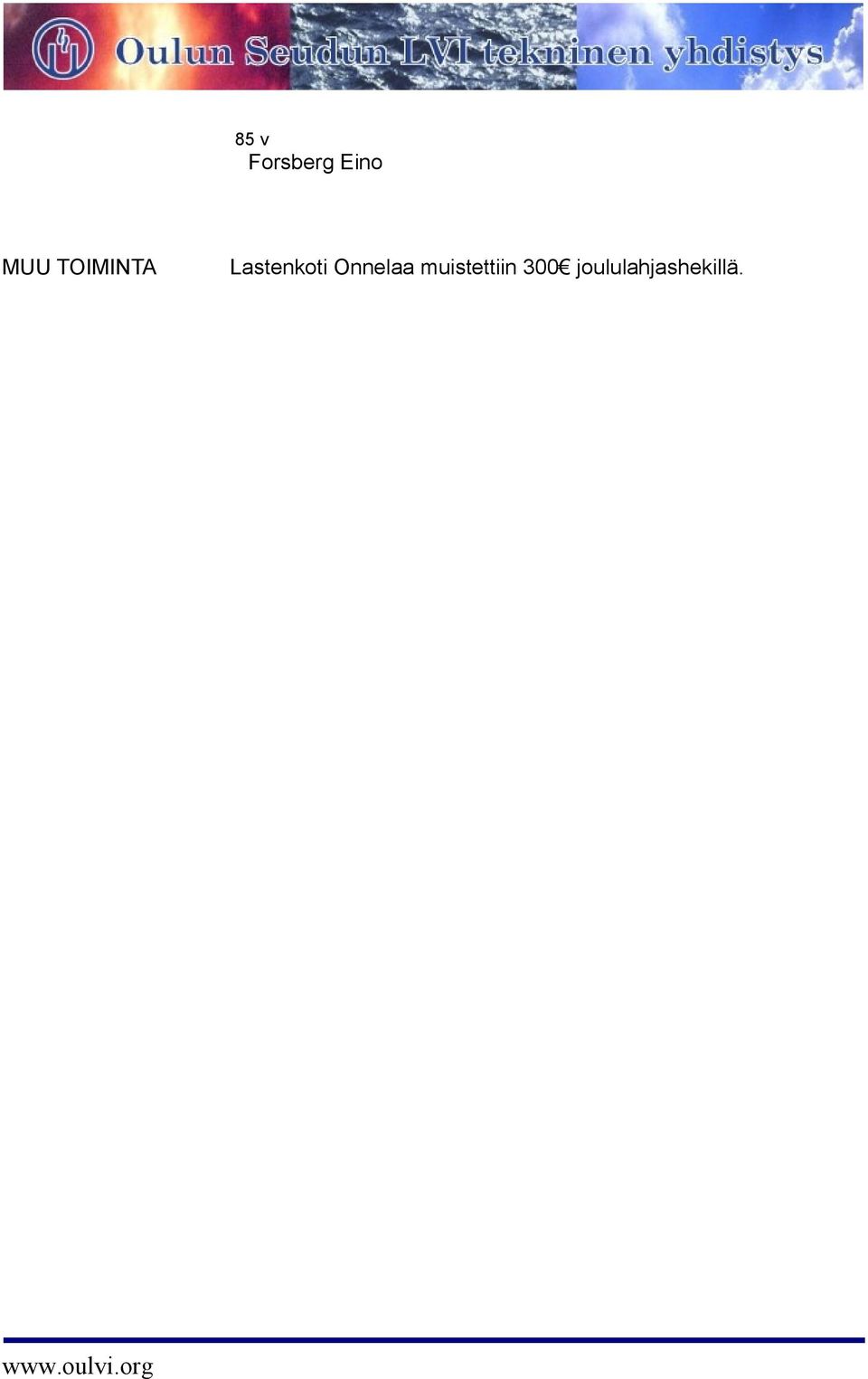 Lastenkoti Onnelaa