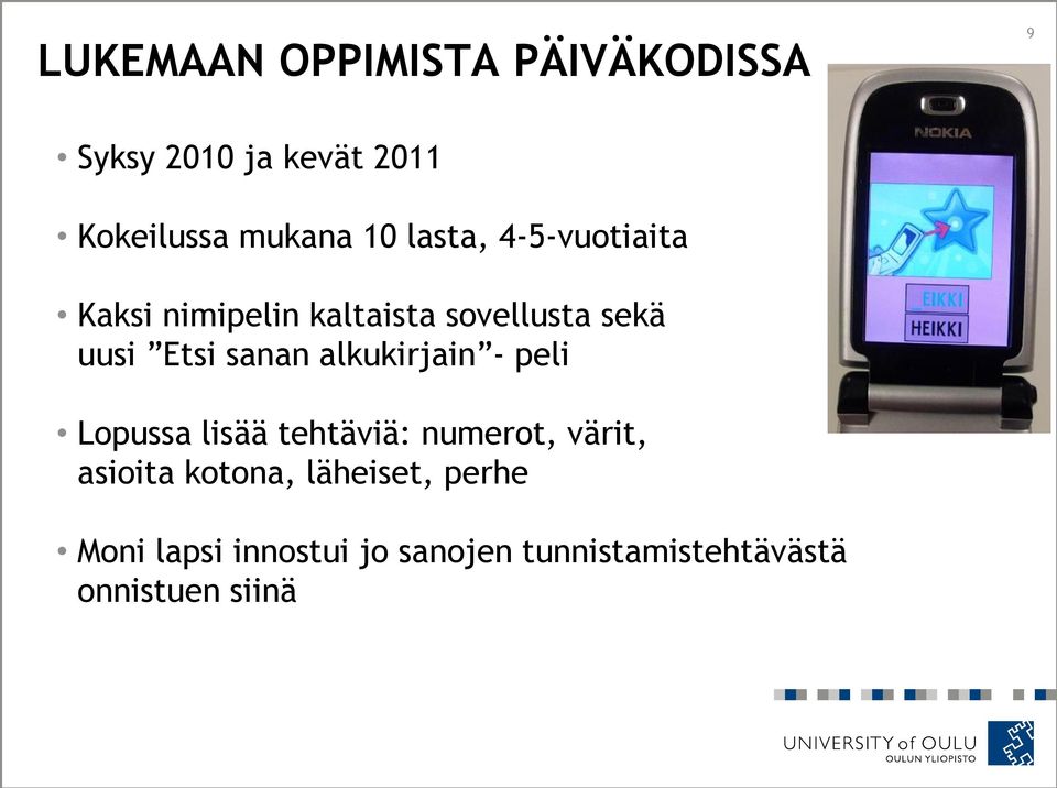 alkukirjain - peli Lopussa lisää tehtäviä: numerot, värit, asioita kotona,