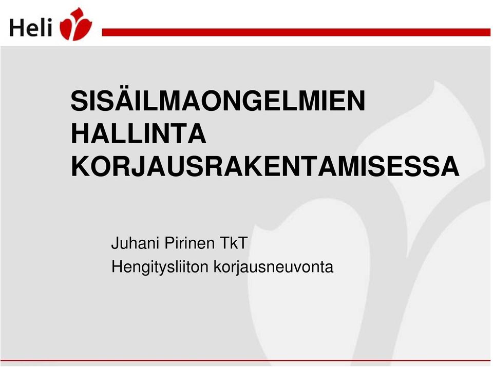 KORJAUSRAKENTAMISESSA