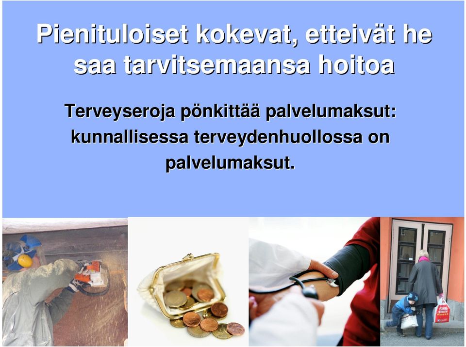 pönkittp nkittää palvelumaksut: