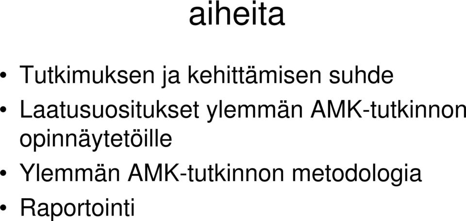 AMK-tutkinnon opinnäytetöille