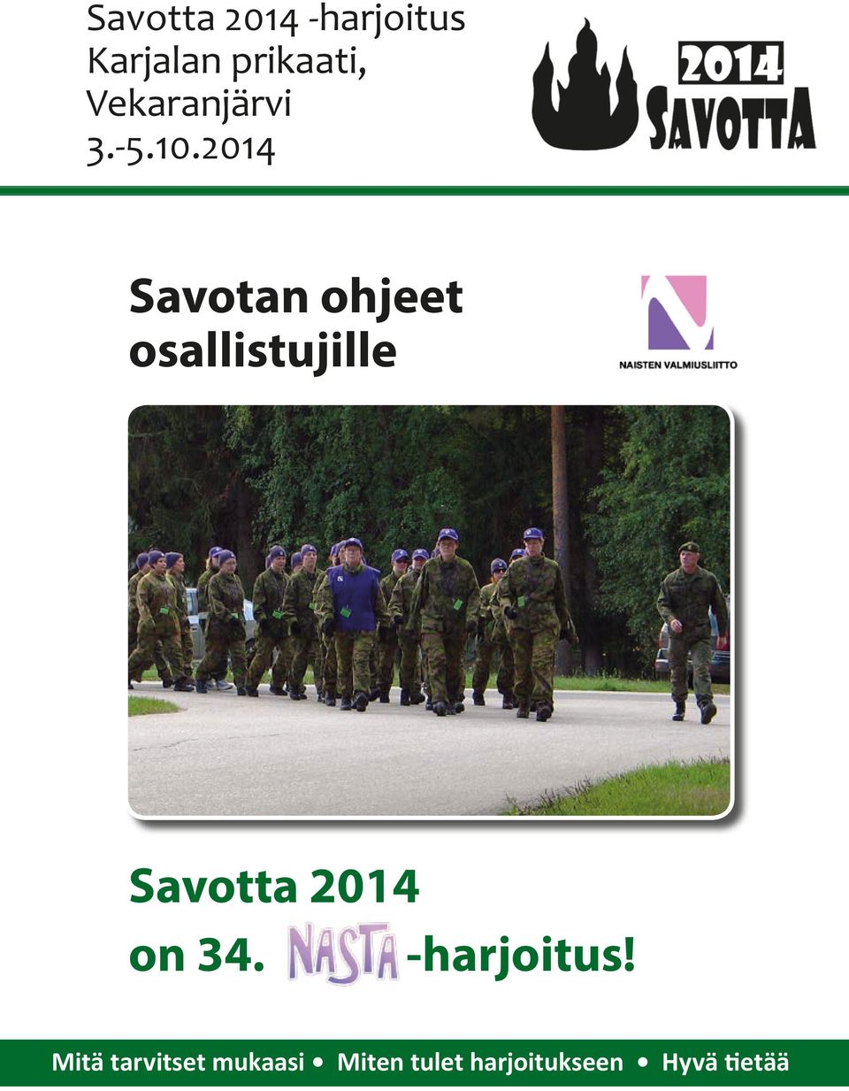 2014 Savotan ohjeet osallistujille Savotta 2014