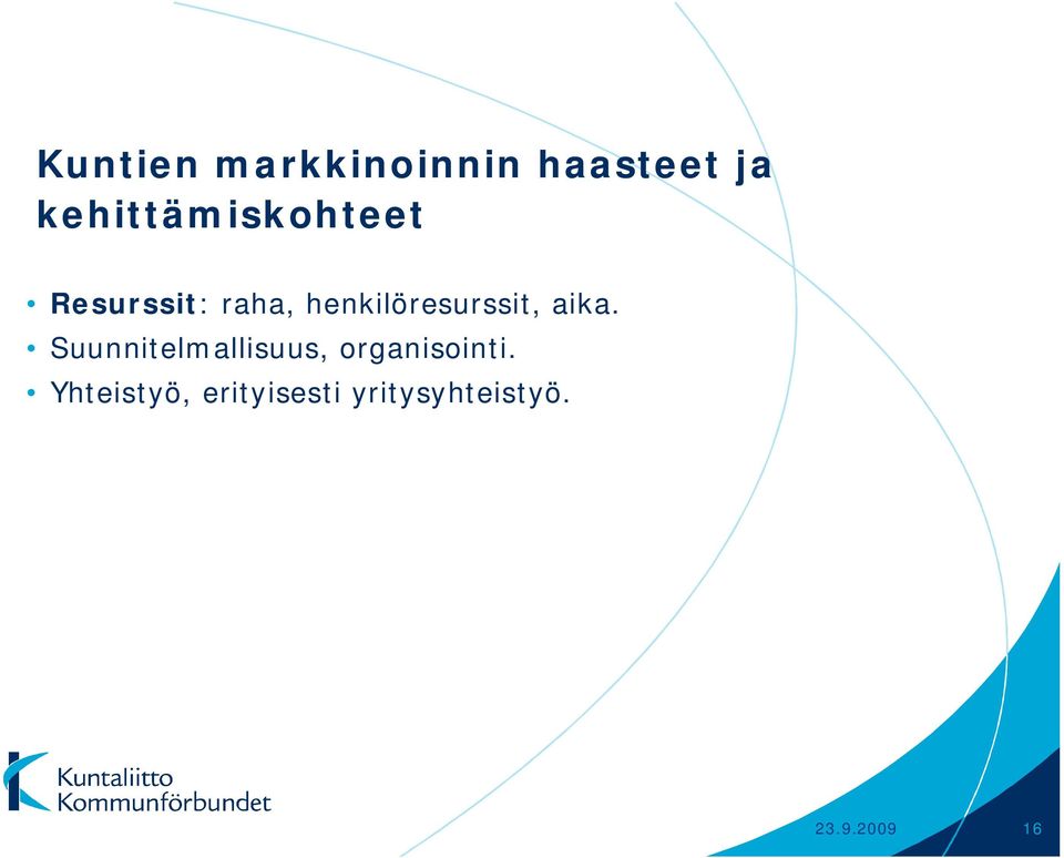 henkilöresurssit, aika.
