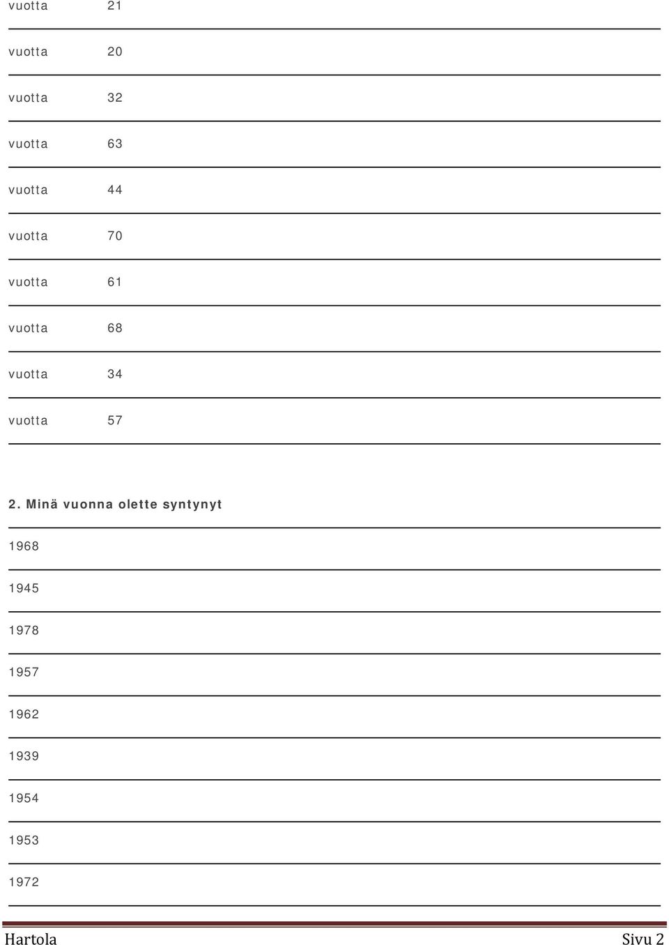 vuotta 34 vuotta 57 2.