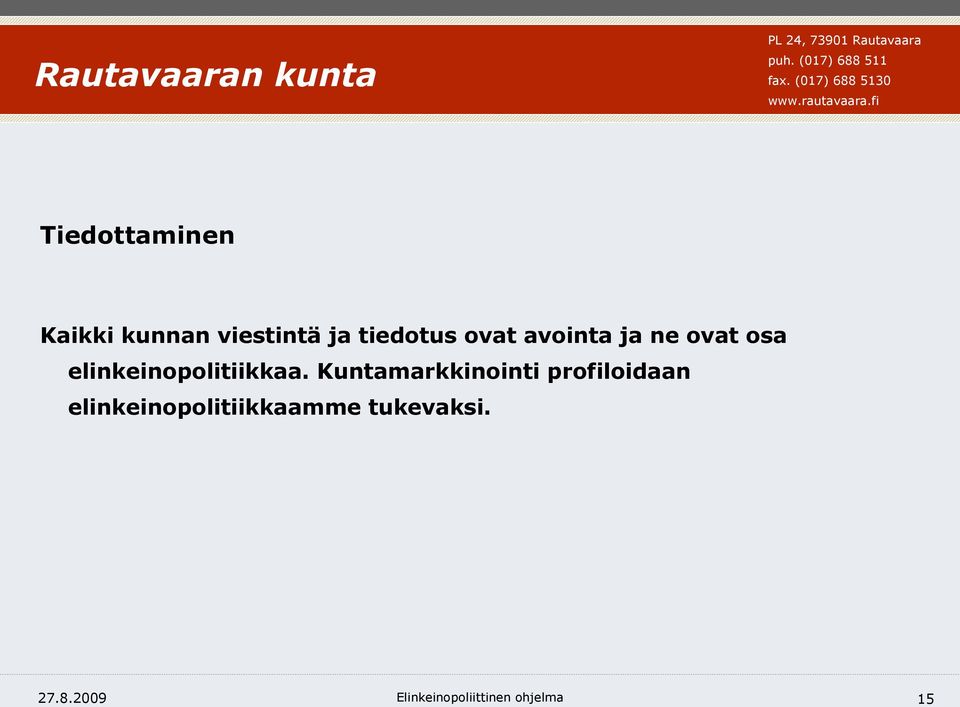 Kuntamarkkinointi profiloidaan