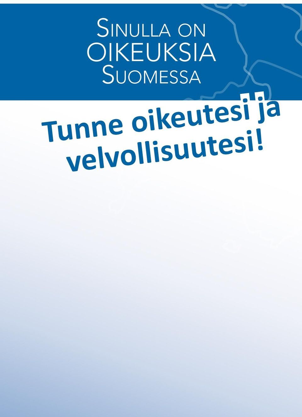 Suomessa Tunne