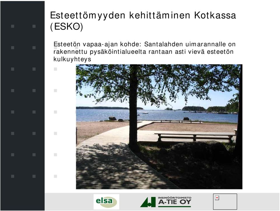 rakennettu pysäköintialueelta