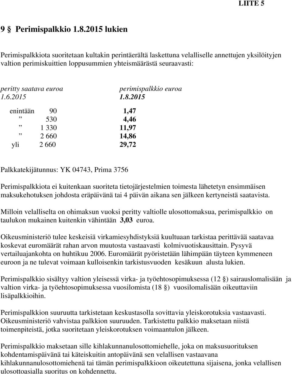 perimispalkkio euroa 1.6.2015 1.8.