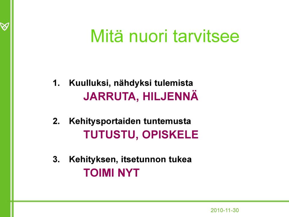 HILJENNÄ 2.