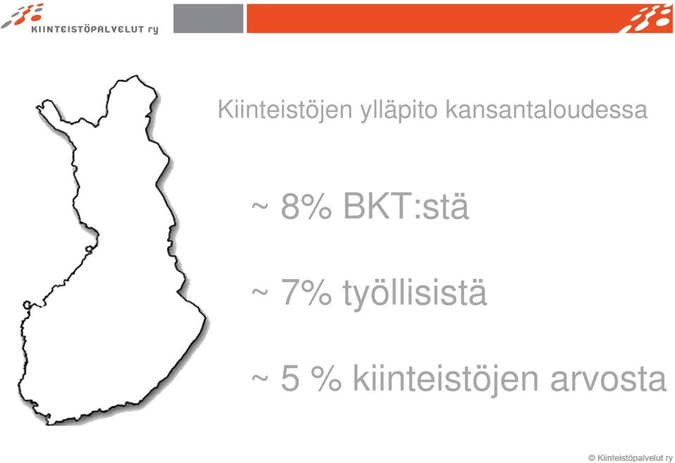 BKT:stä ~ 7% työllisistä