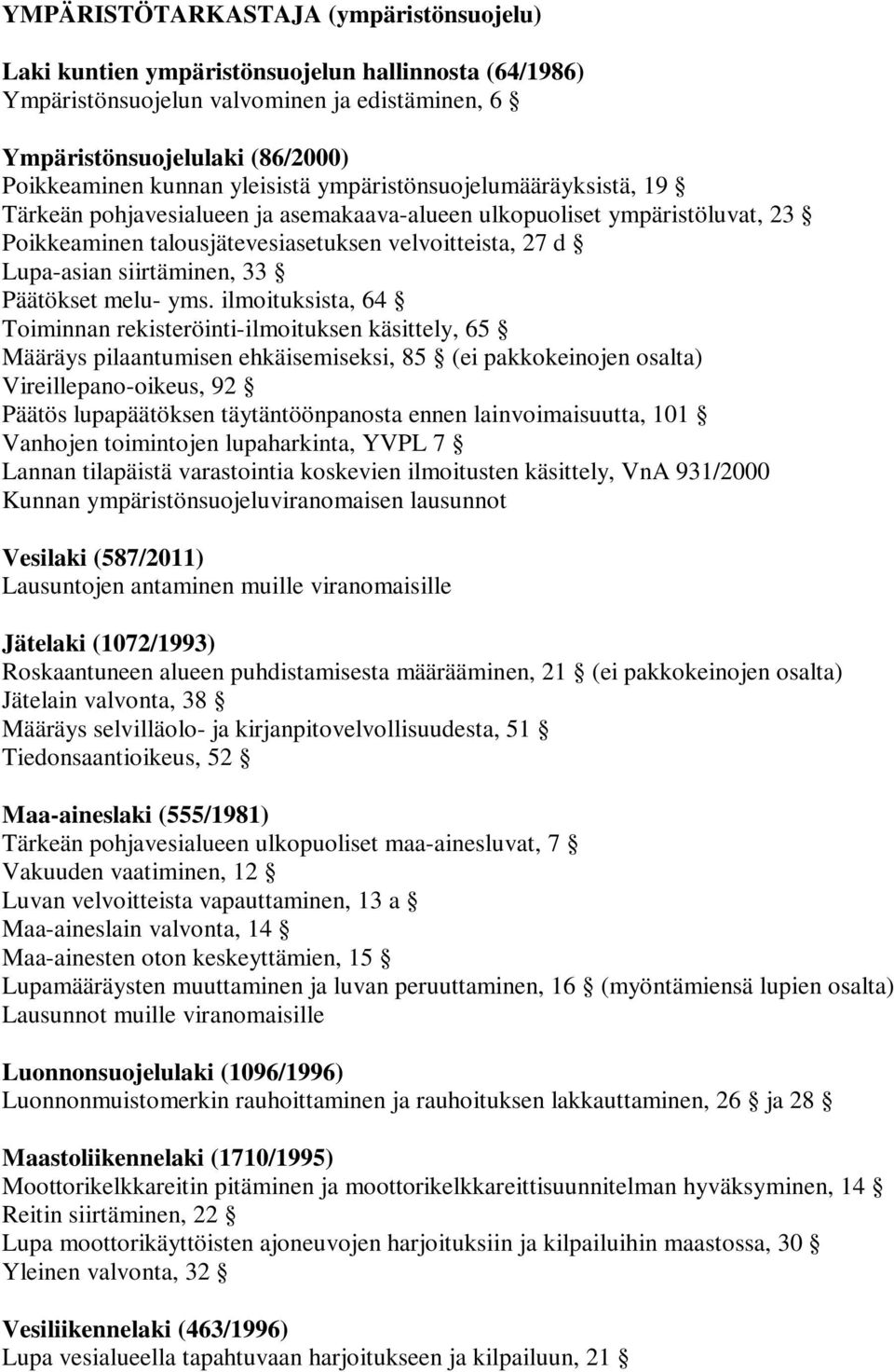 siirtäminen, 33 Päätökset melu- yms.