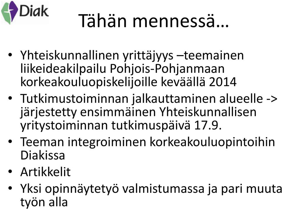 järjestetty ensimmäinen Yhteiskunnallisen yritystoiminnan tutkimuspäivä 17.9.