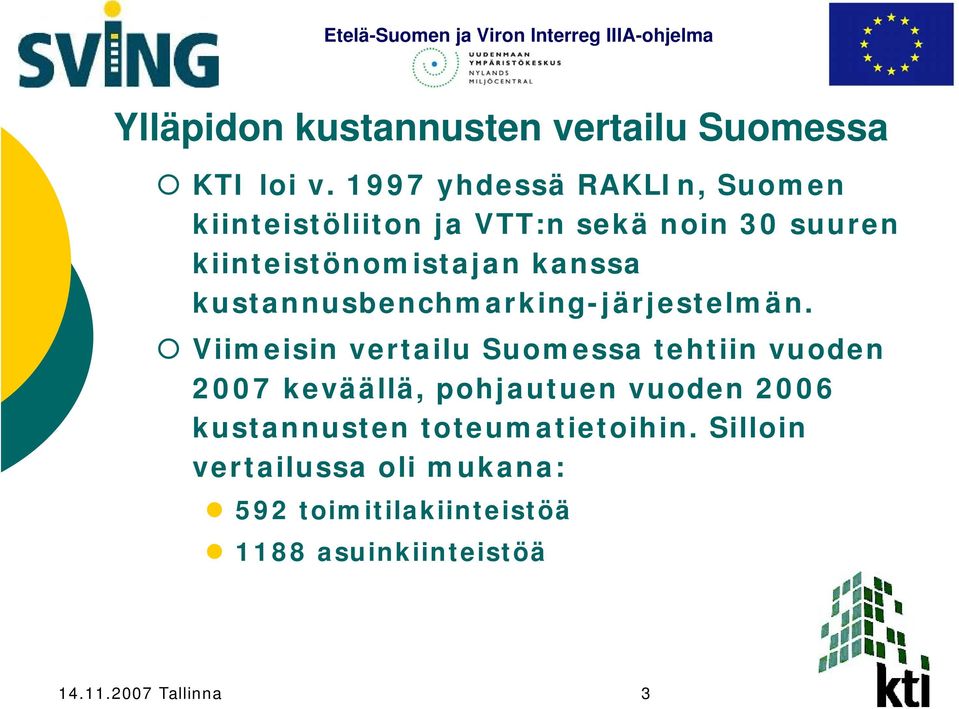 kanssa kustannusbenchmarking-järjestelmän.