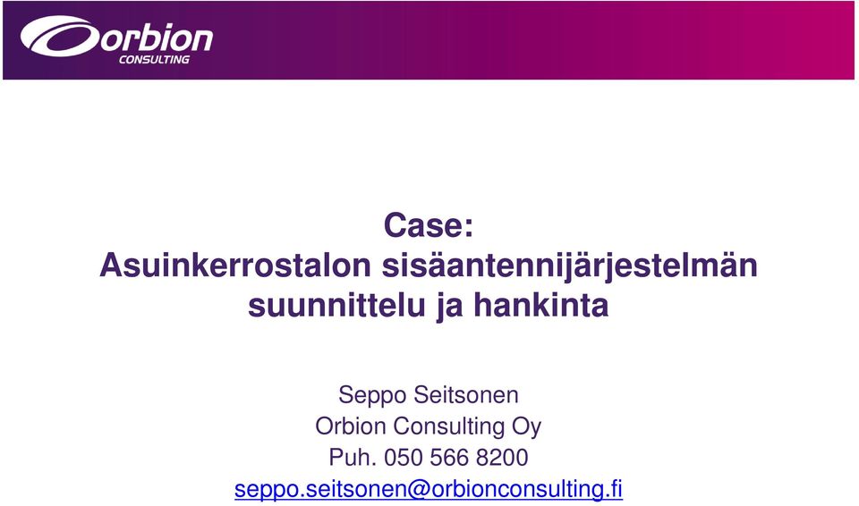 hankinta Seppo Seitsonen Orbion