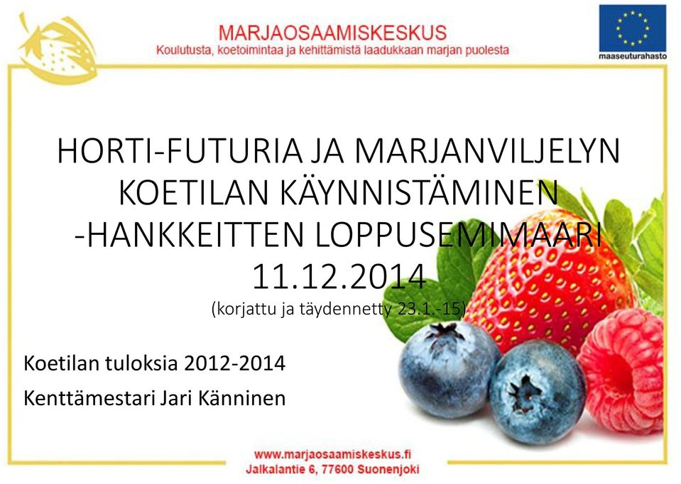 12.2014 (korjattu ja täydennetty 23.1.-15)