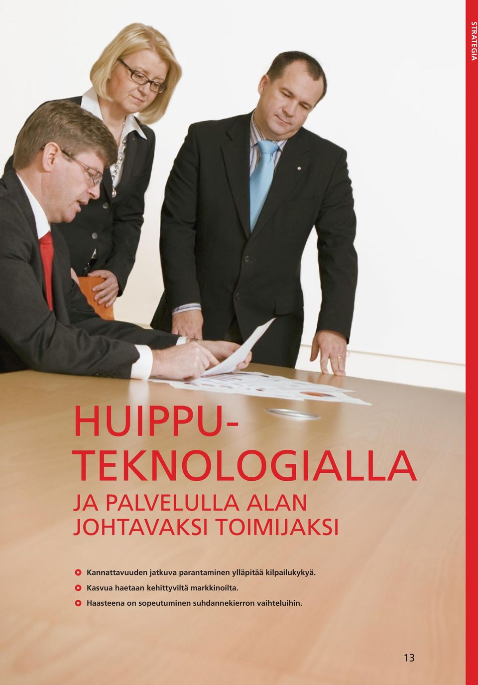 ylläpitää kilpailukykyä.