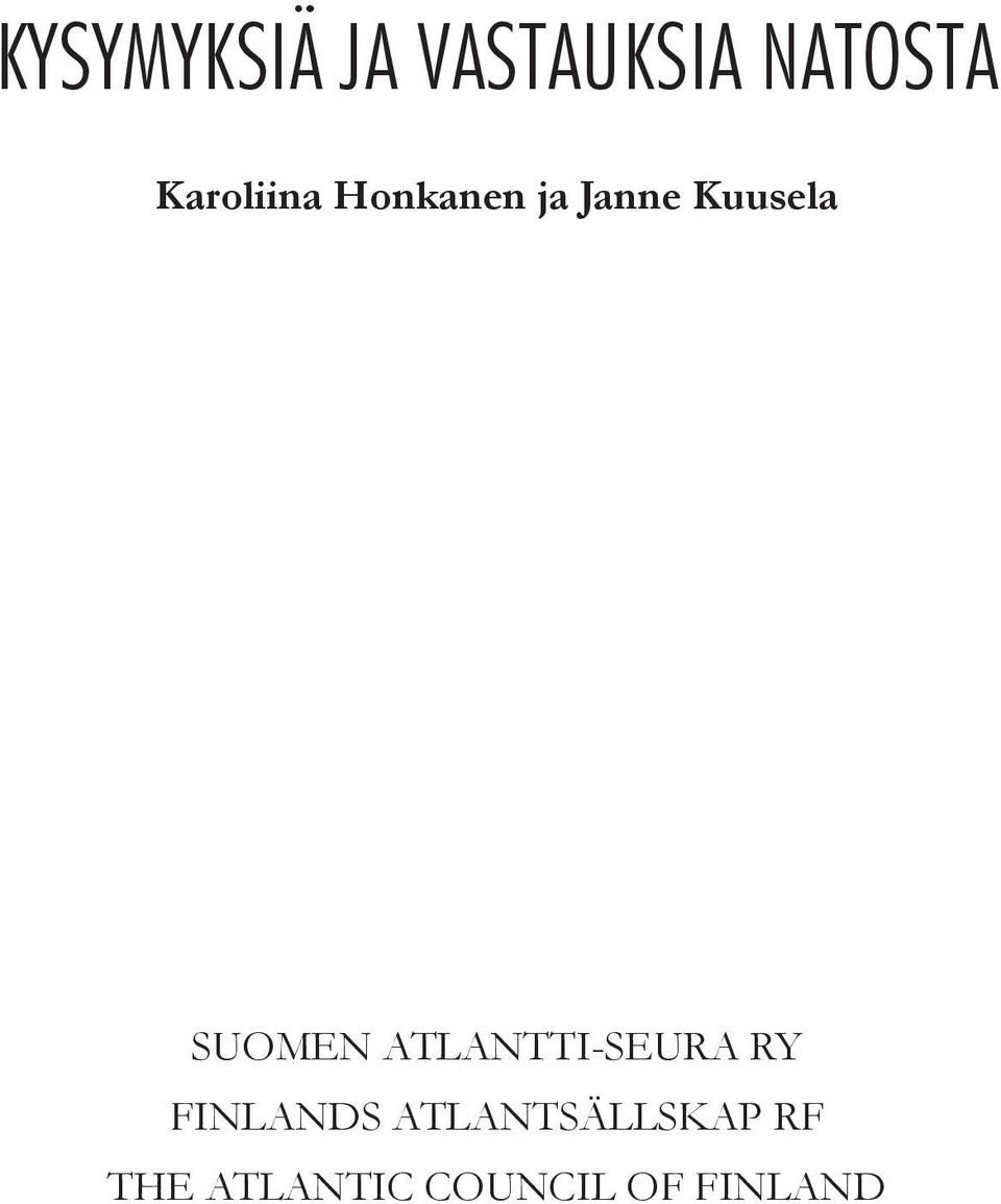 SUOMEN ATLANTTI-SEURA RY FINLANDS